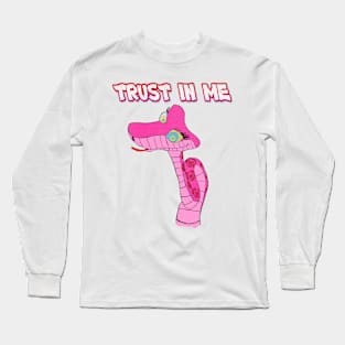 TRUST IN ME - PINK KAA Long Sleeve T-Shirt